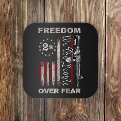 Freedom Over Fear 2nd Amendment Patriotic ProGun ON BACK Coaster