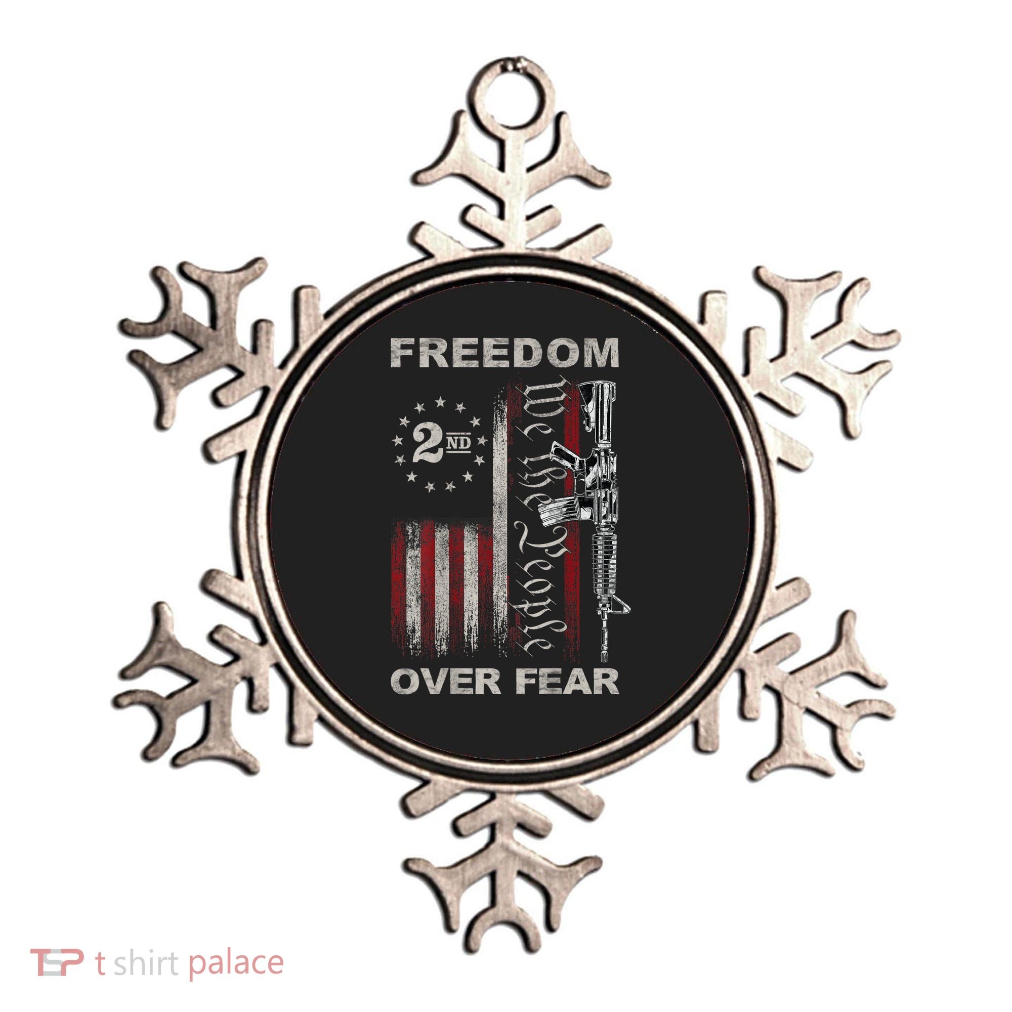 Freedom Over Fear 2nd Amendment Patriotic ProGun ON BACK Ornament