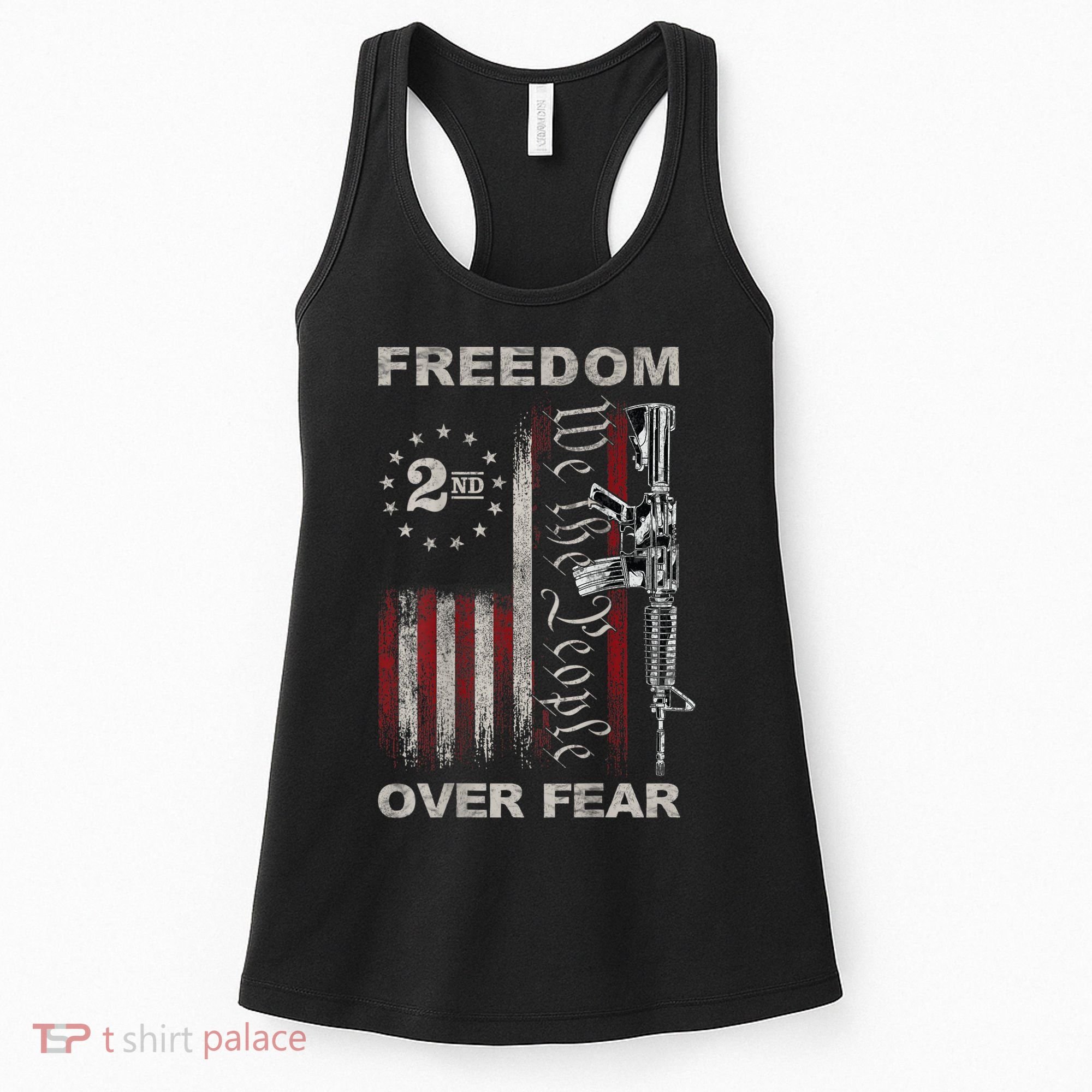 Freedom Over Fear 2nd Amendment Patriotic ProGun ON BACK Women's Tank Top