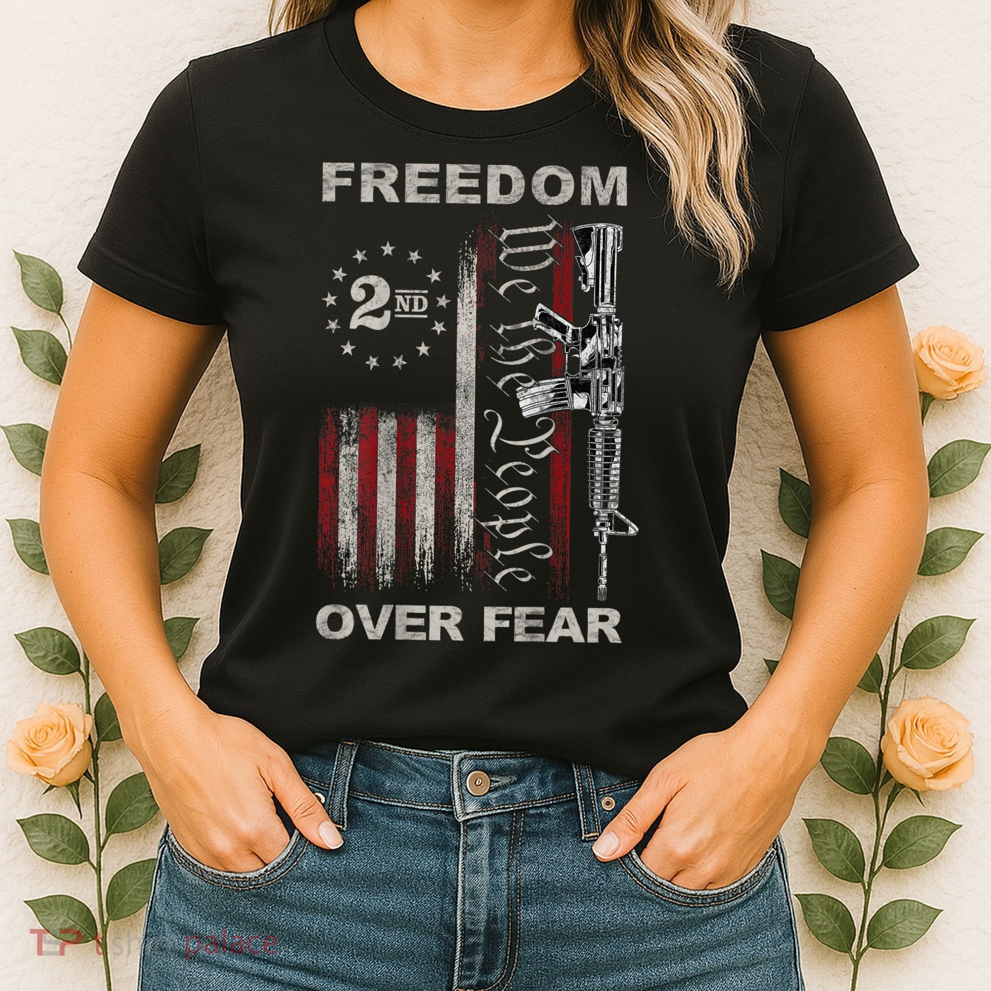 Freedom Over Fear 2nd Amendment Patriotic ProGun ON BACK Women's T-Shirt