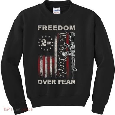 Freedom Over Fear 2nd Amendment Patriotic ProGun ON BACK Kids Sweatshirt