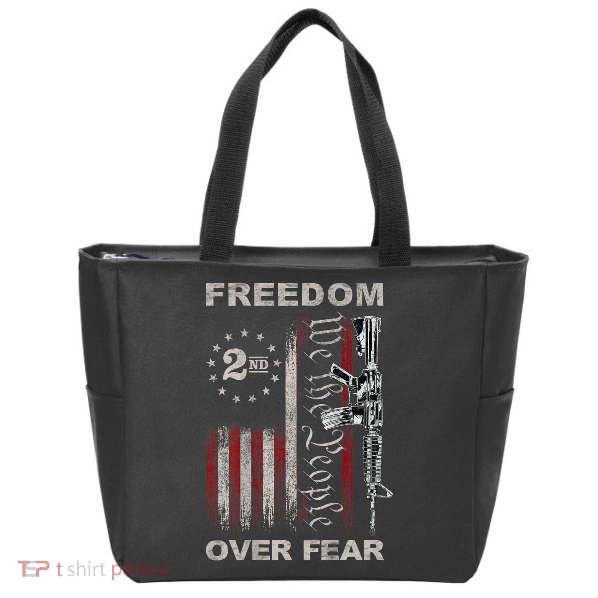 Freedom Over Fear 2nd Amendment Patriotic ProGun ON BACK Tote Bag