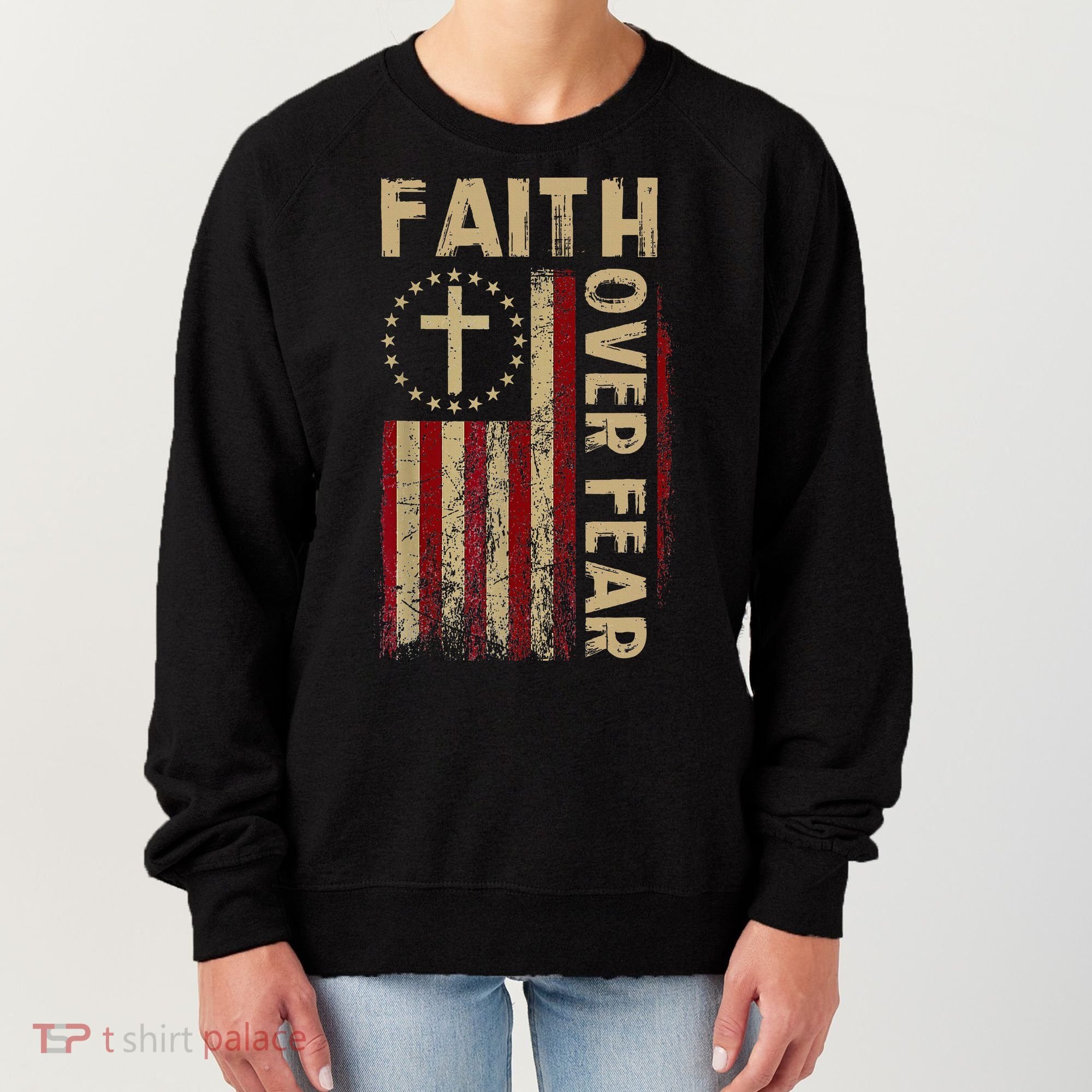Faith Over Fear Patriotic Christian Women's Sweatshirt