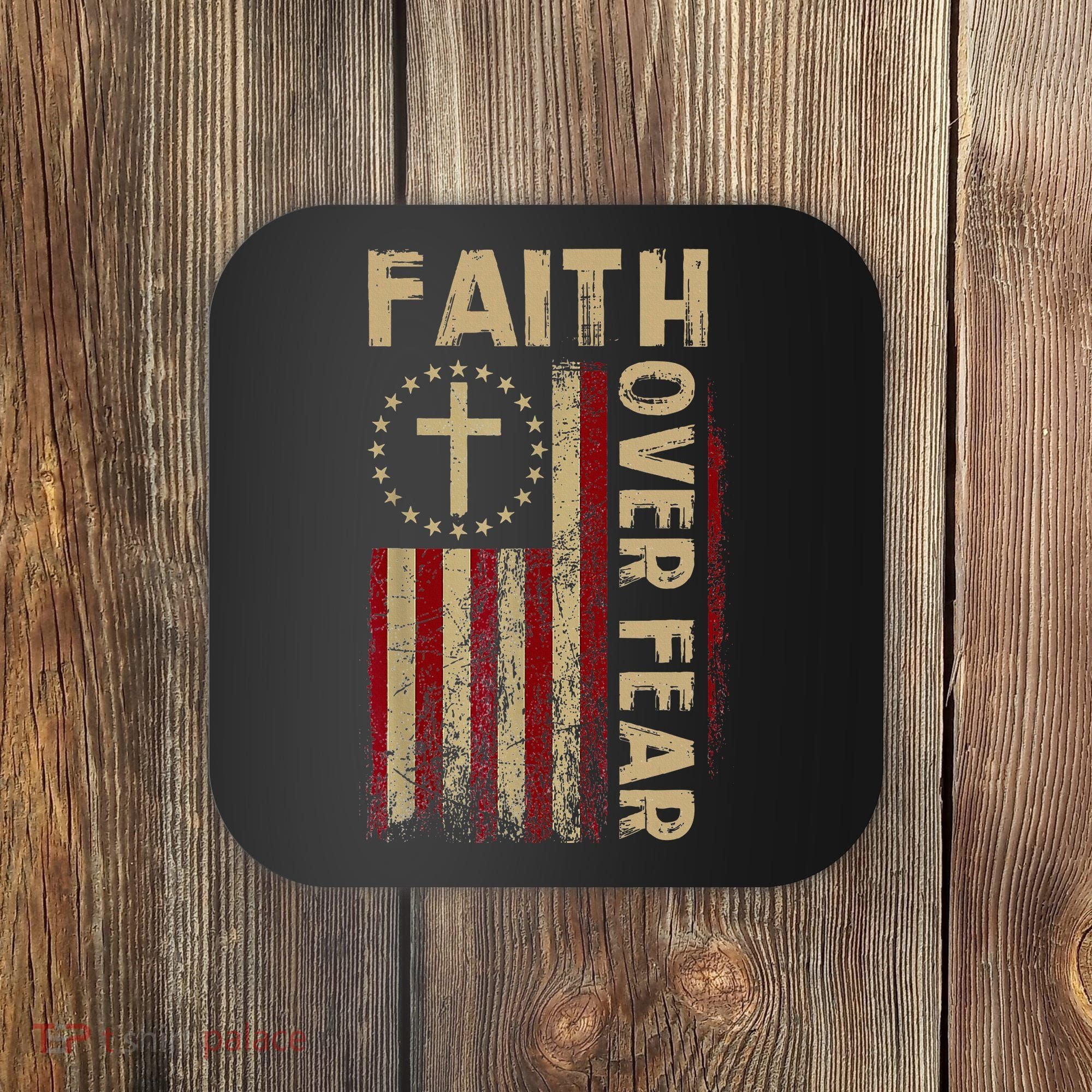 Faith Over Fear Patriotic Christian Coaster