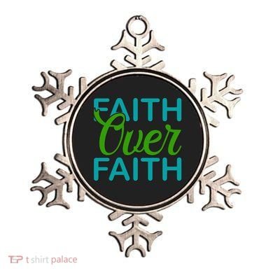 Faith Over Faith Ornament