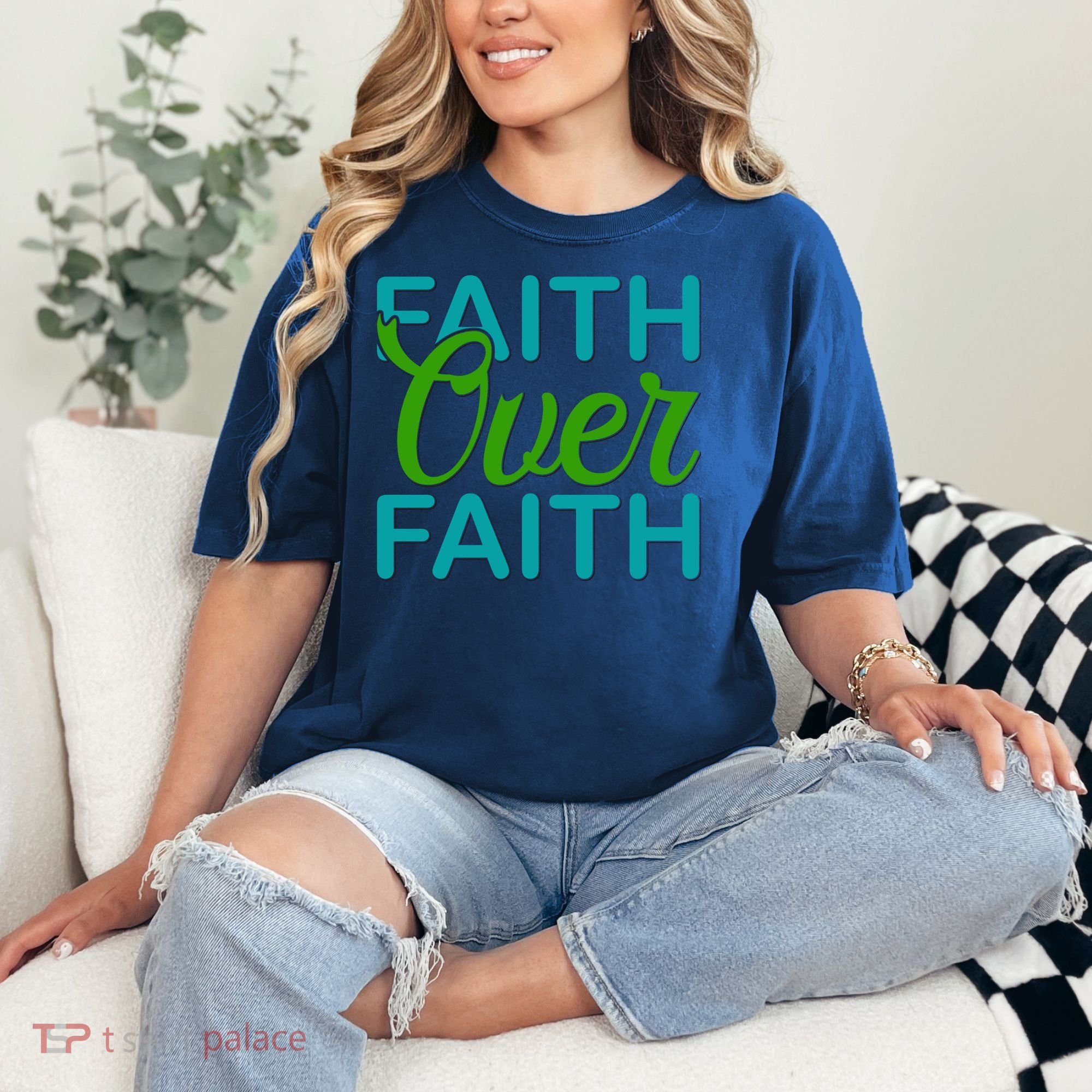 Faith Over Faith Comfort Colors T-Shirt