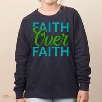 Faith Over Faith Women's Sweatshirt thumb 0