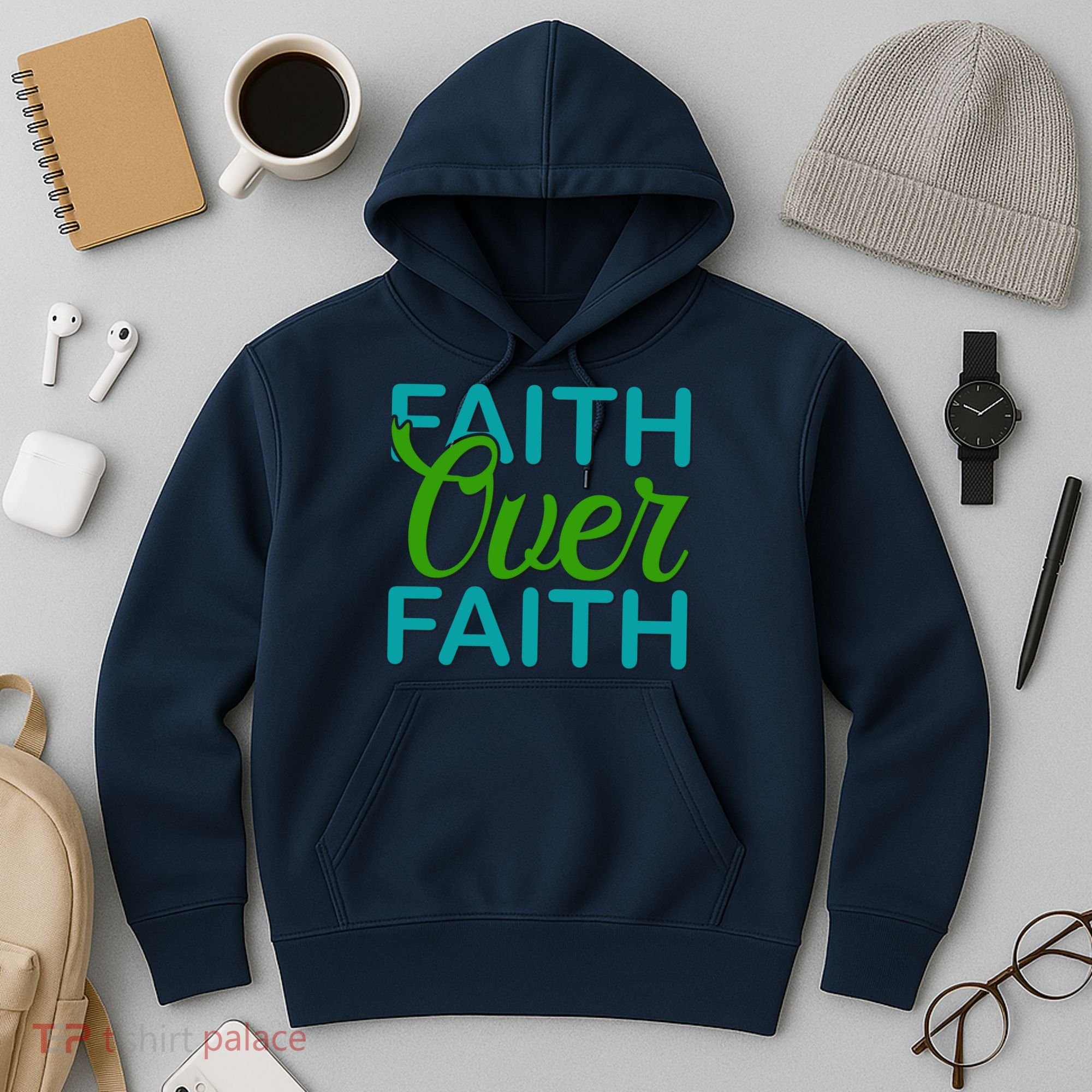 Faith Over Faith Hoodie