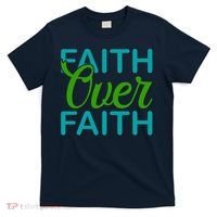 Faith Over Faith T-Shirt thumb 0