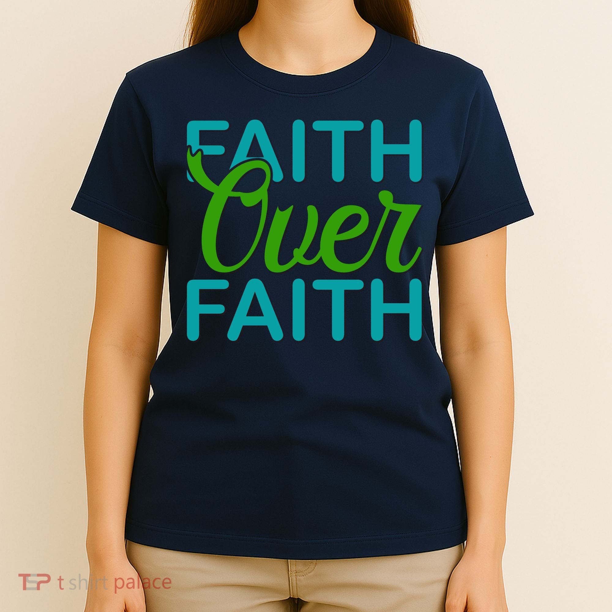 Faith Over Faith T-Shirt