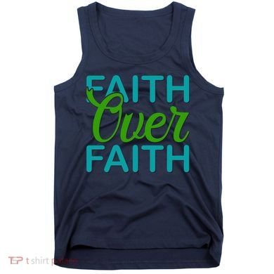 Faith Over Faith Tank Top