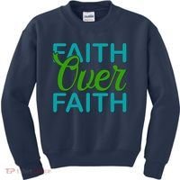Faith Over Faith Kids Sweatshirt thumb 0