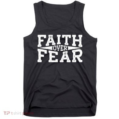 Faith Over Fear Tank Top