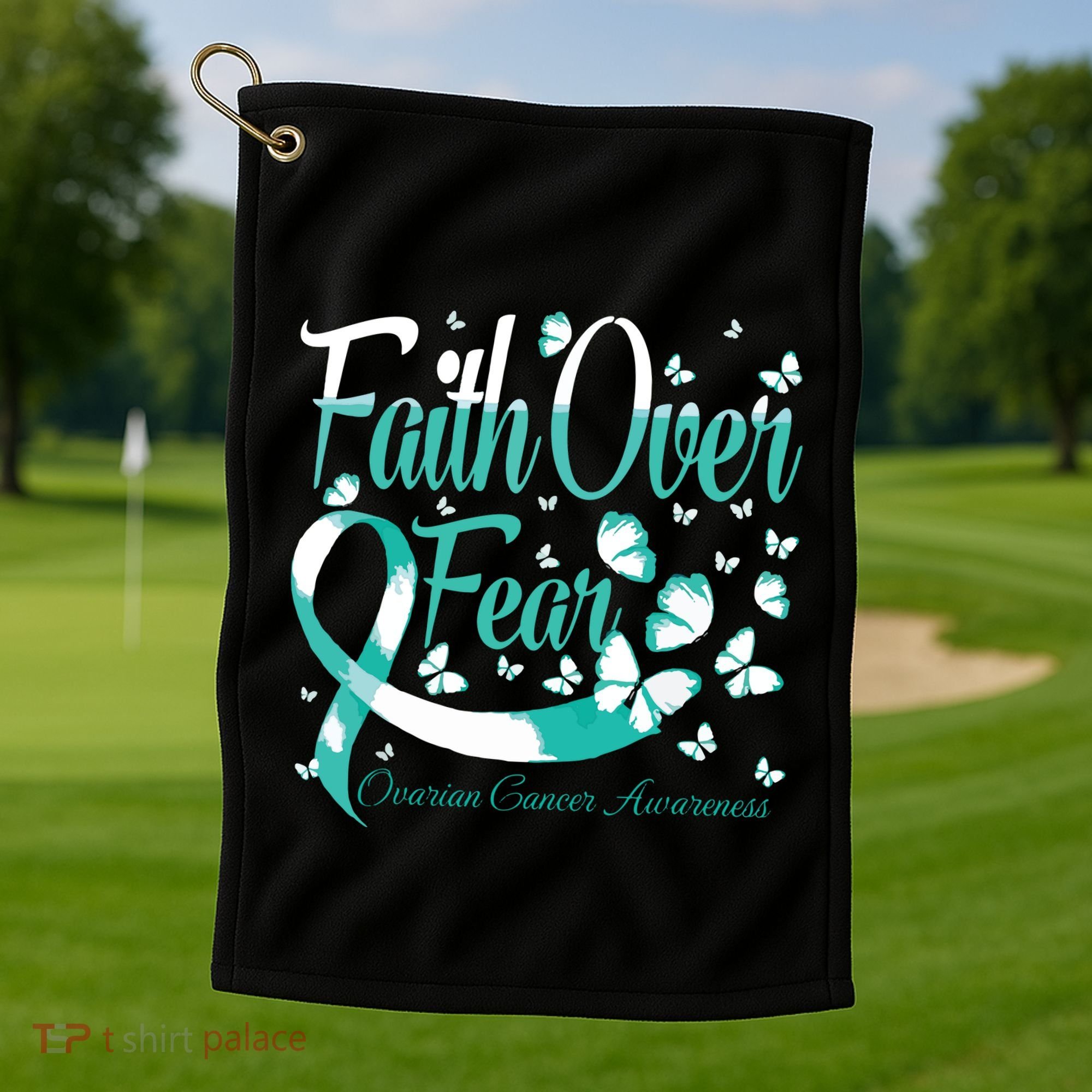 Faith Over Fear Ovarian Cancer Awareness Butterfly Golf Towel