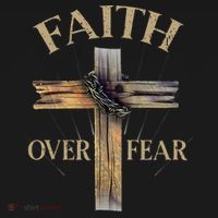 Faith Over Fear Christian Cross Religious For T-Shirt thumb 7