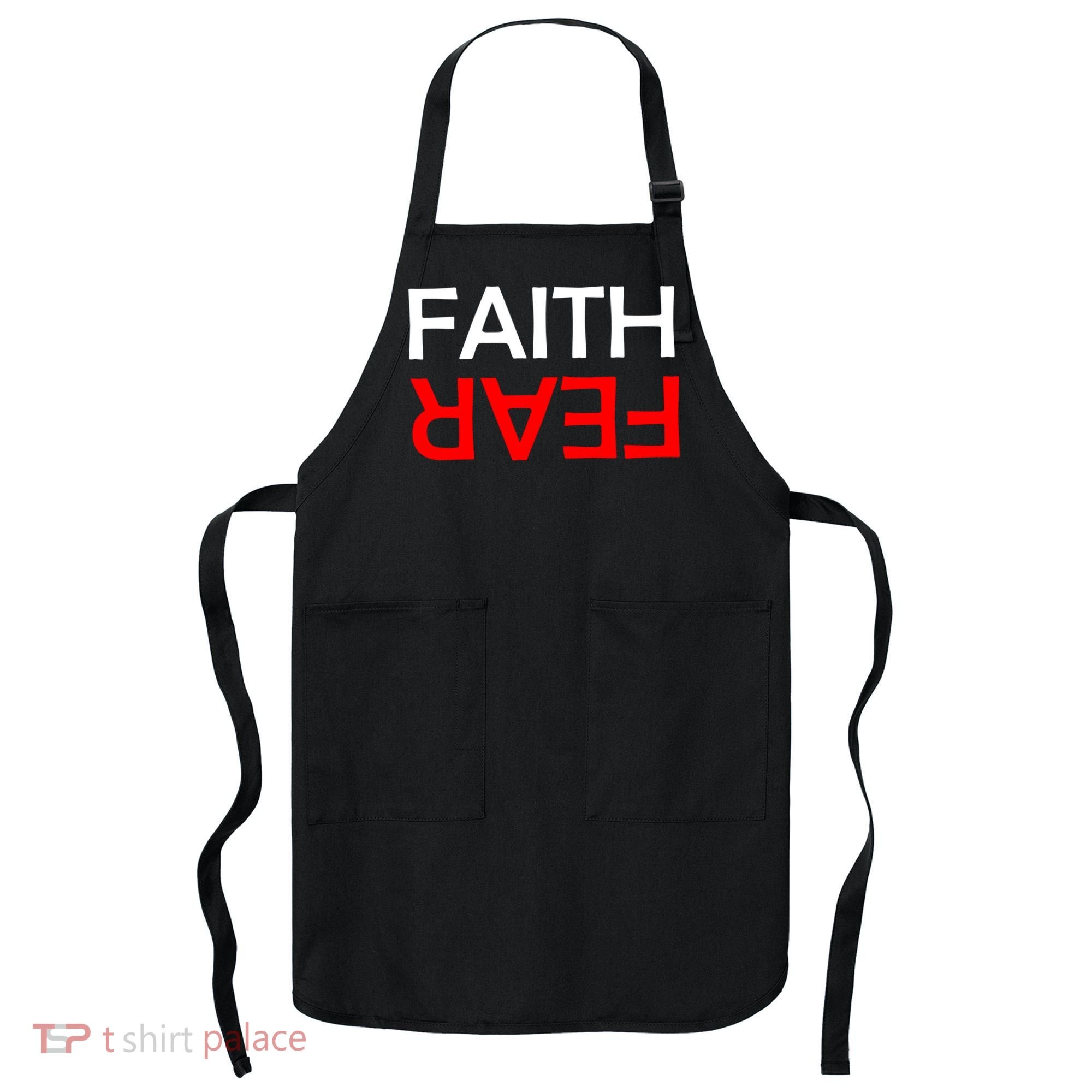 Faith Over Fear Apron