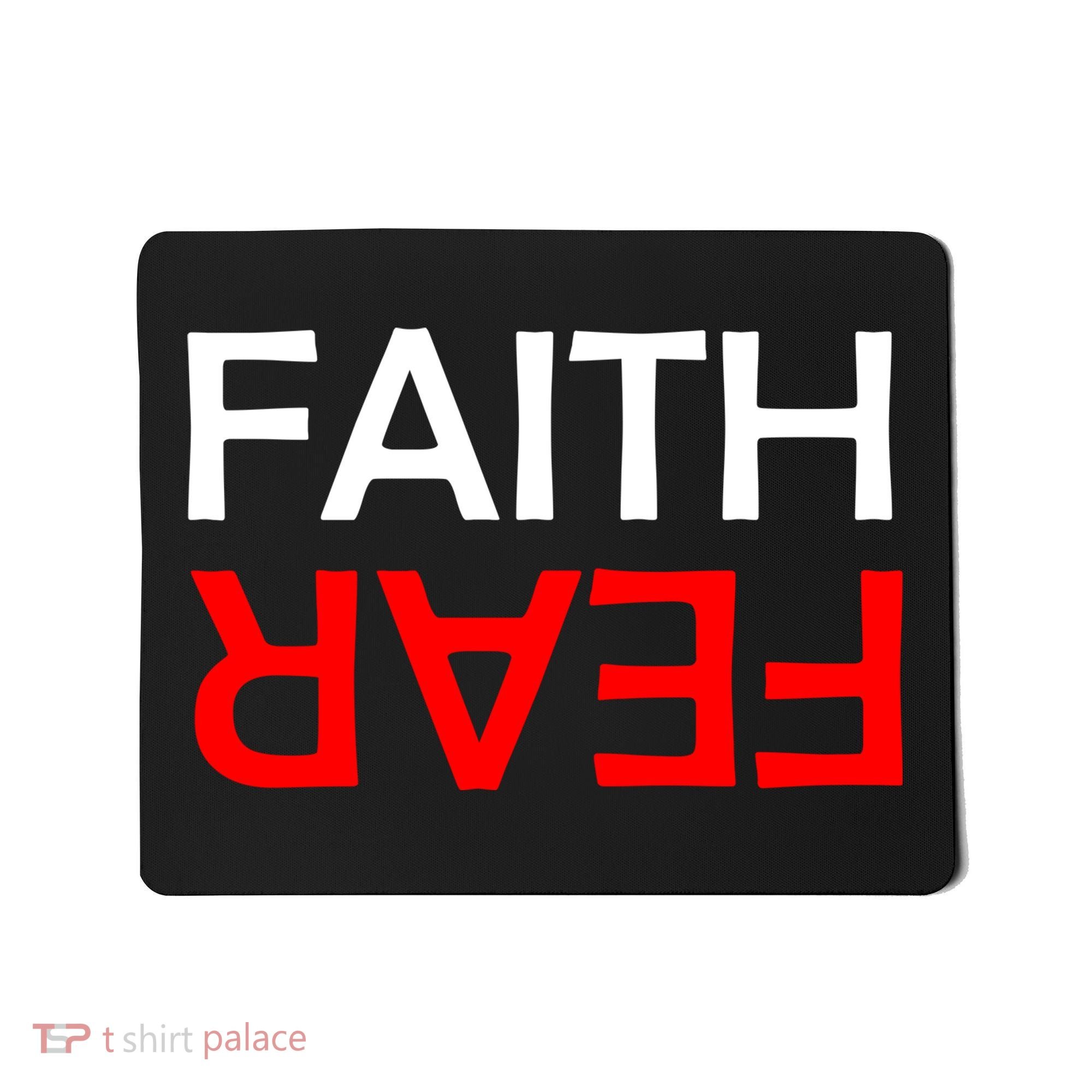 Faith Over Fear Mousepad