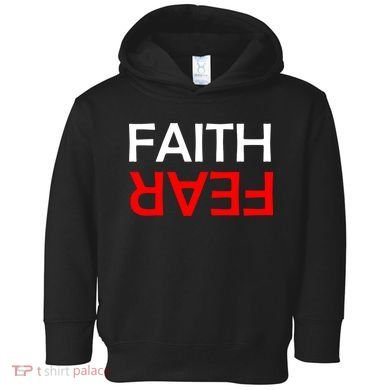 Faith Over Fear Toddler Hoodie
