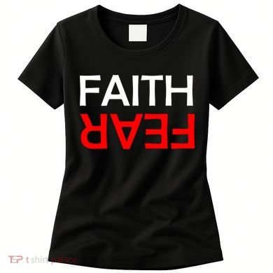 Faith Over Fear Women's T-Shirt