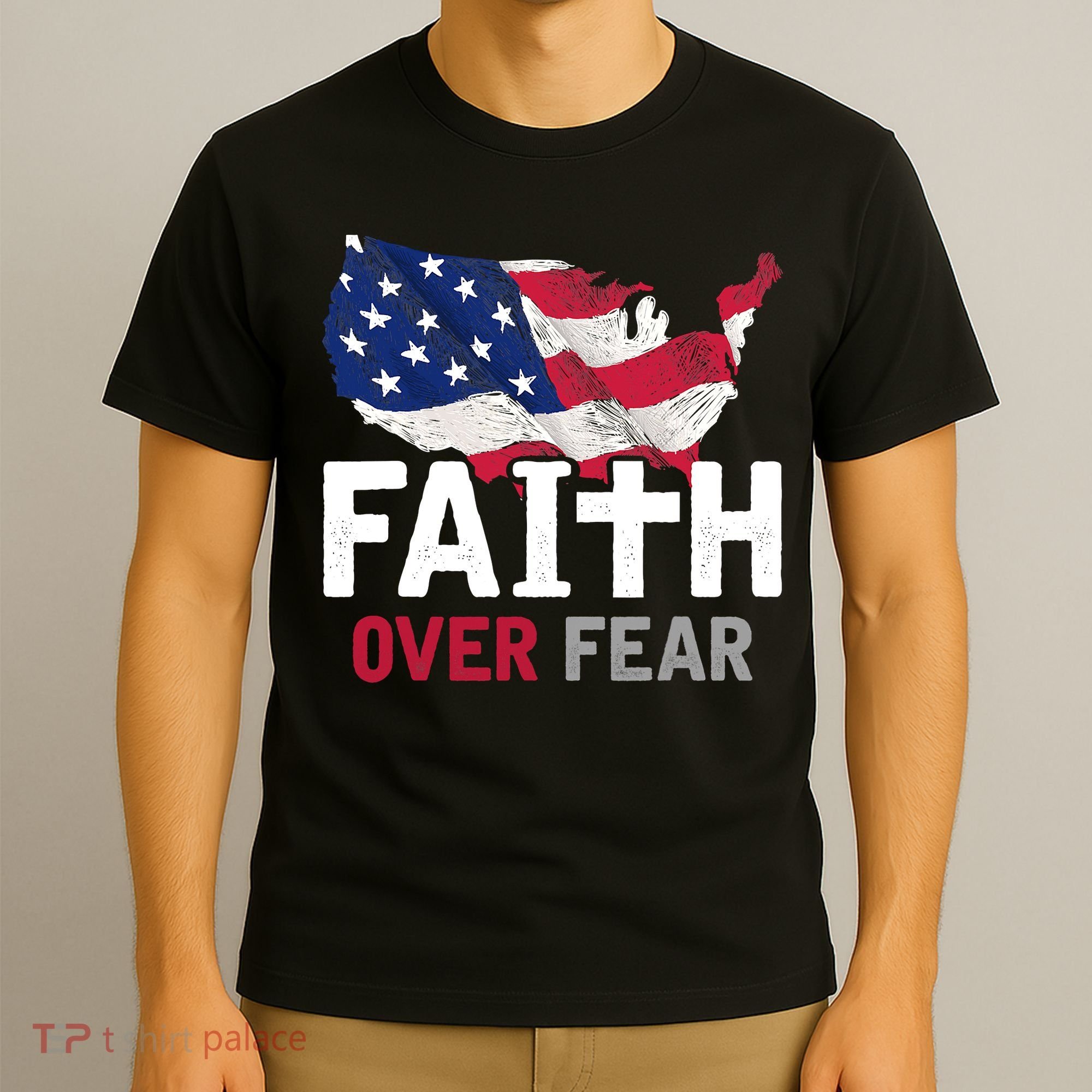 Faith Over Fear Patriotic Christian USA Flag Lord Jesus T-Shirt