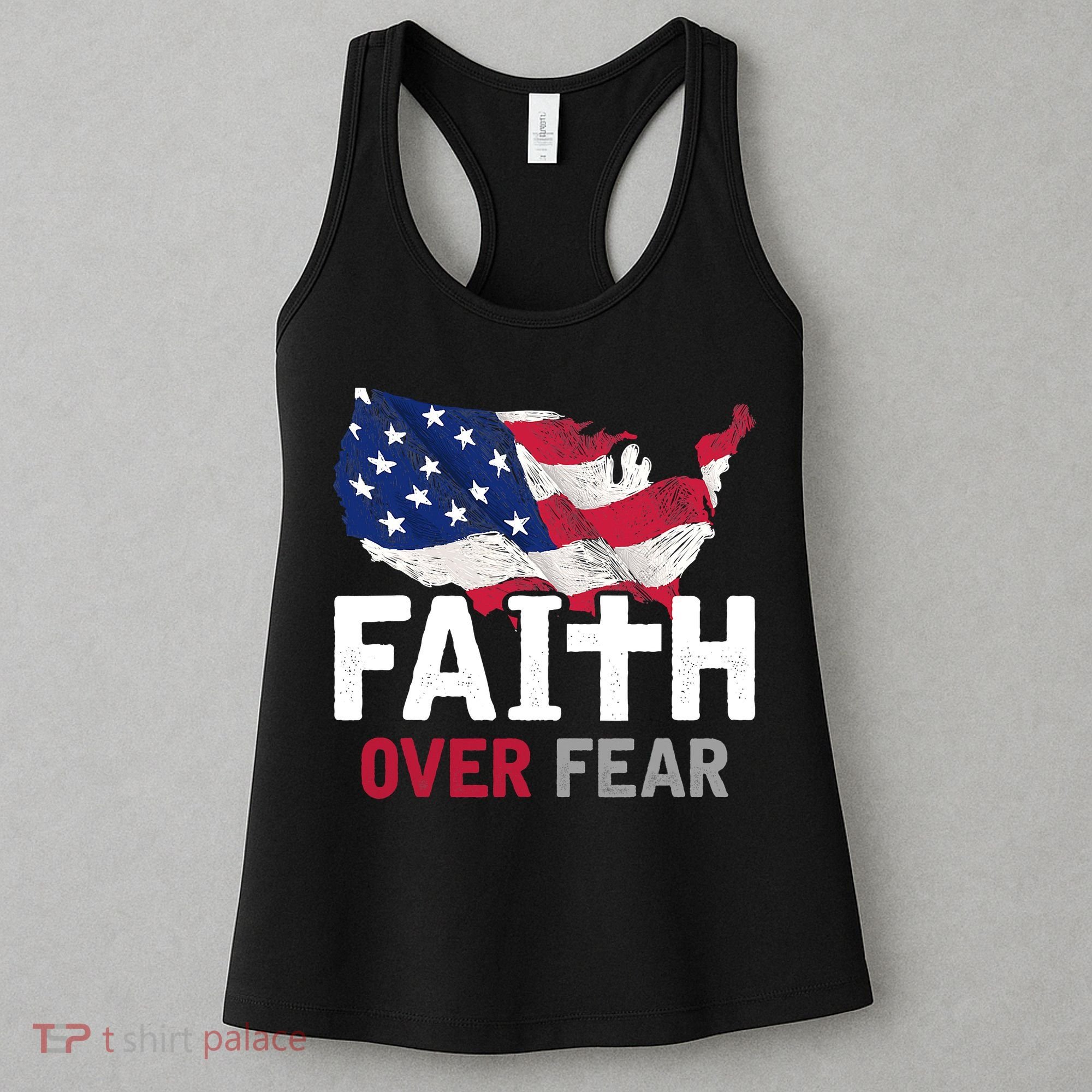 Faith Over Fear Patriotic Christian USA Flag Lord Jesus Women's Tank Top