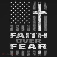 Faith Over Fear Christian Patriotism With Us Flag T-Shirt thumb 7