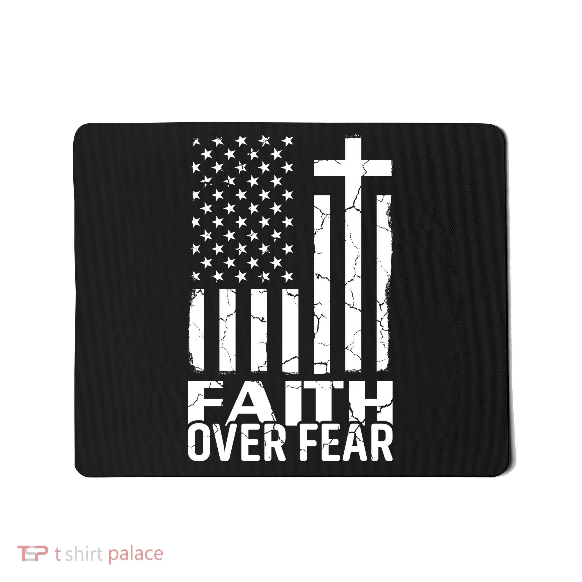 Faith Over Fear Conservative Christian US Flag Mousepad