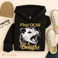 Funny Opossum First Of All Im A Delight Hoodie thumb 4