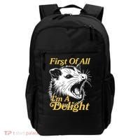 Funny Opossum First Of All Im A Delight Backpack thumb 0