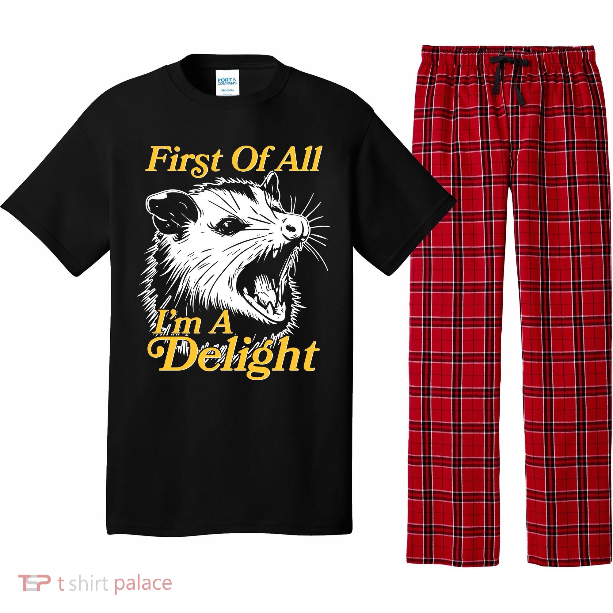 Funny Opossum First Of All Im A Delight Pajama Set
