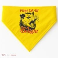 Funny Opossum First Of All Im A Delight USA-Made Doggie Bandana thumb 0