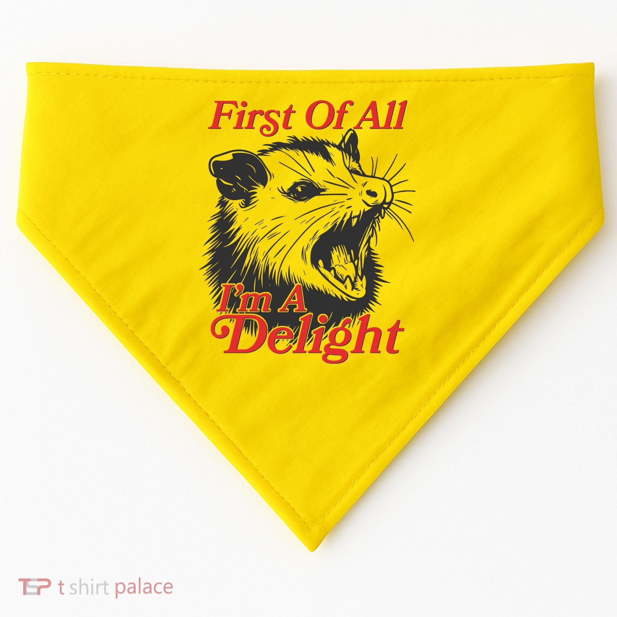 Funny Opossum First Of All Im A Delight USA-Made Doggie Bandana