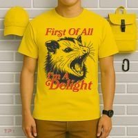 Funny Opossum First Of All Im A Delight T-Shirt thumb 6