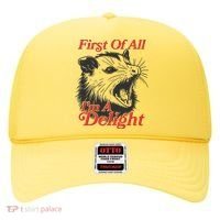 Funny Opossum First Of All Im A Delight Hat thumb 0