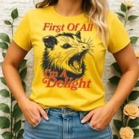 Funny Opossum First Of All Im A Delight Women's T-Shirt thumb 2