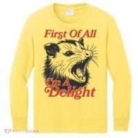 Funny Opossum First Of All Im A Delight Kids Long Sleeve Shirt thumb 0