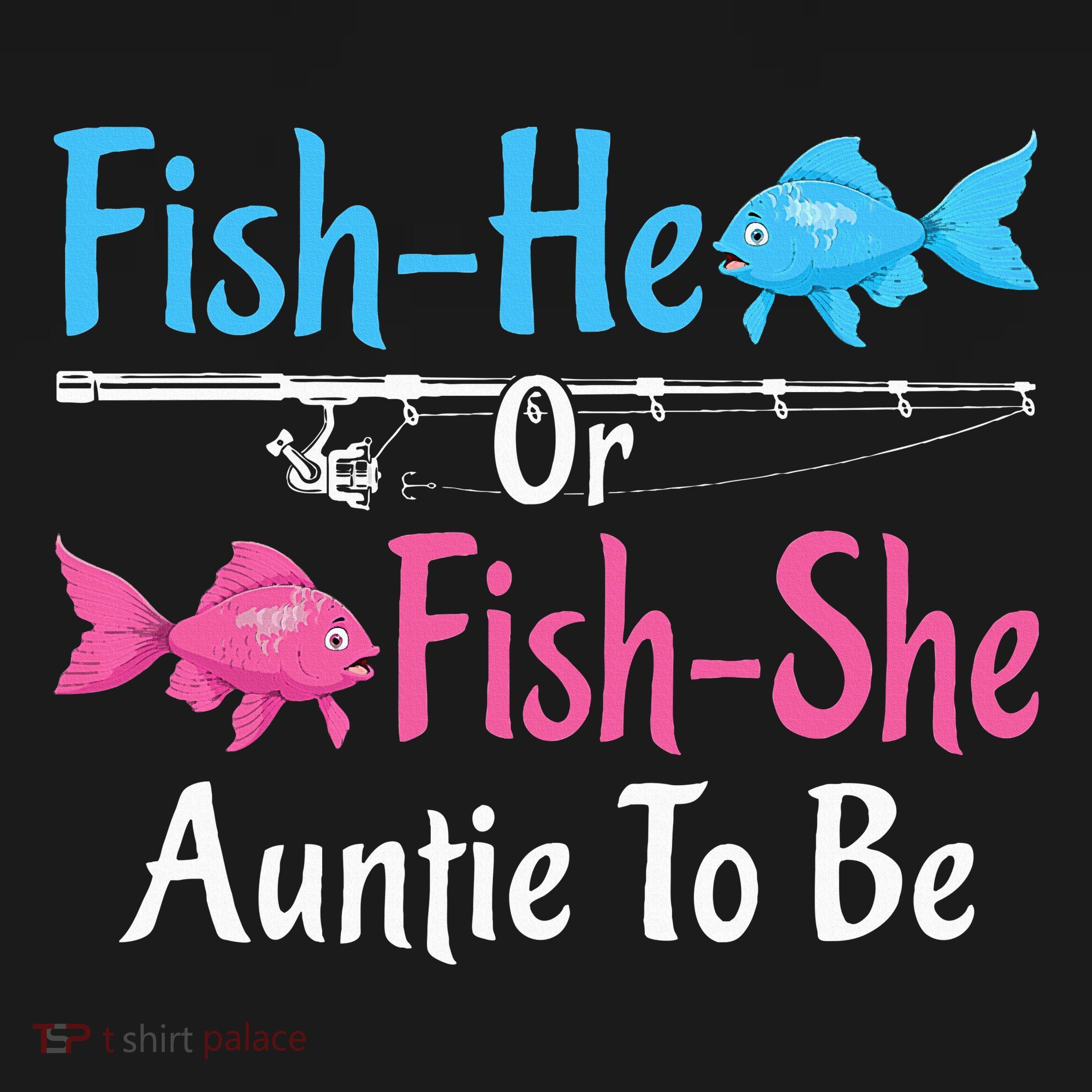 Fishhe Or Fishshe Auntie To Be Gender Reveal Baby Shower Women's Tank Top