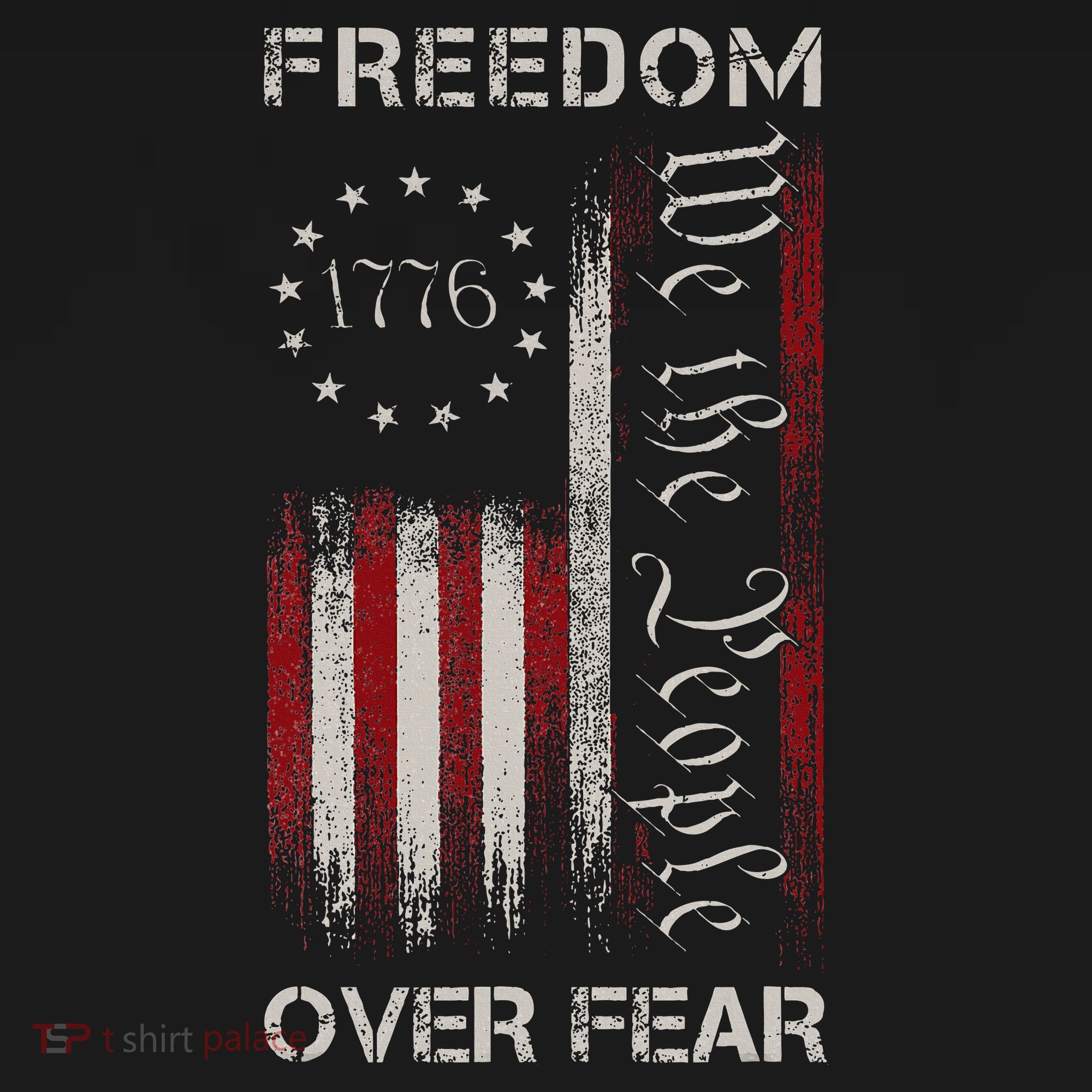 Freedom Over Fear Vintage Us American Flag 1776 T-Shirt