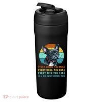 Frenchie or French Bulldog Dog Every Snack you Make 24oz Duet Stainless Steel Tumbler thumb 3