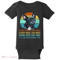 Frenchie or French Bulldog Dog Every Snack you Make Baby Bodysuit thumb 0