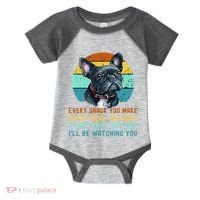 Frenchie or French Bulldog Dog Every Snack you Make Infant Baby Jersey Bodysuit thumb 0