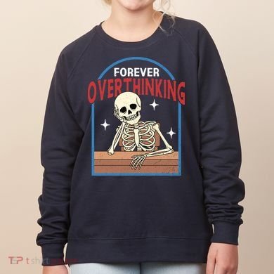 Forever Overthinking Women's Sweatshirt