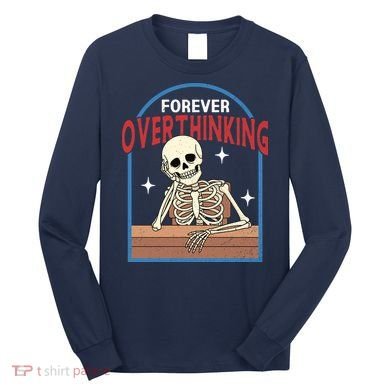 Forever Overthinking Long Sleeve Shirt