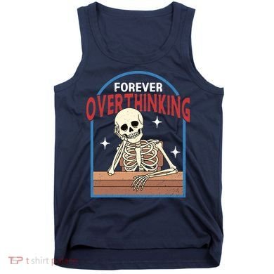 Forever Overthinking Tank Top