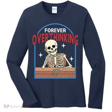 Forever Overthinking Women's Long Sleeve Shirt
