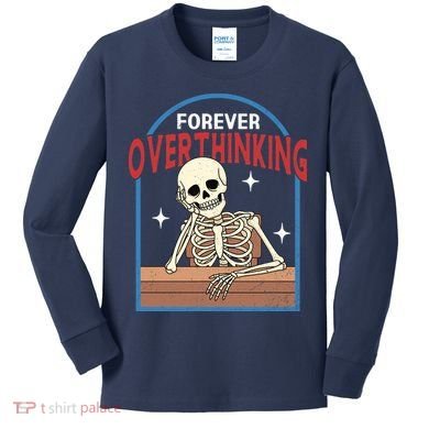 Forever Overthinking Kids Long Sleeve Shirt