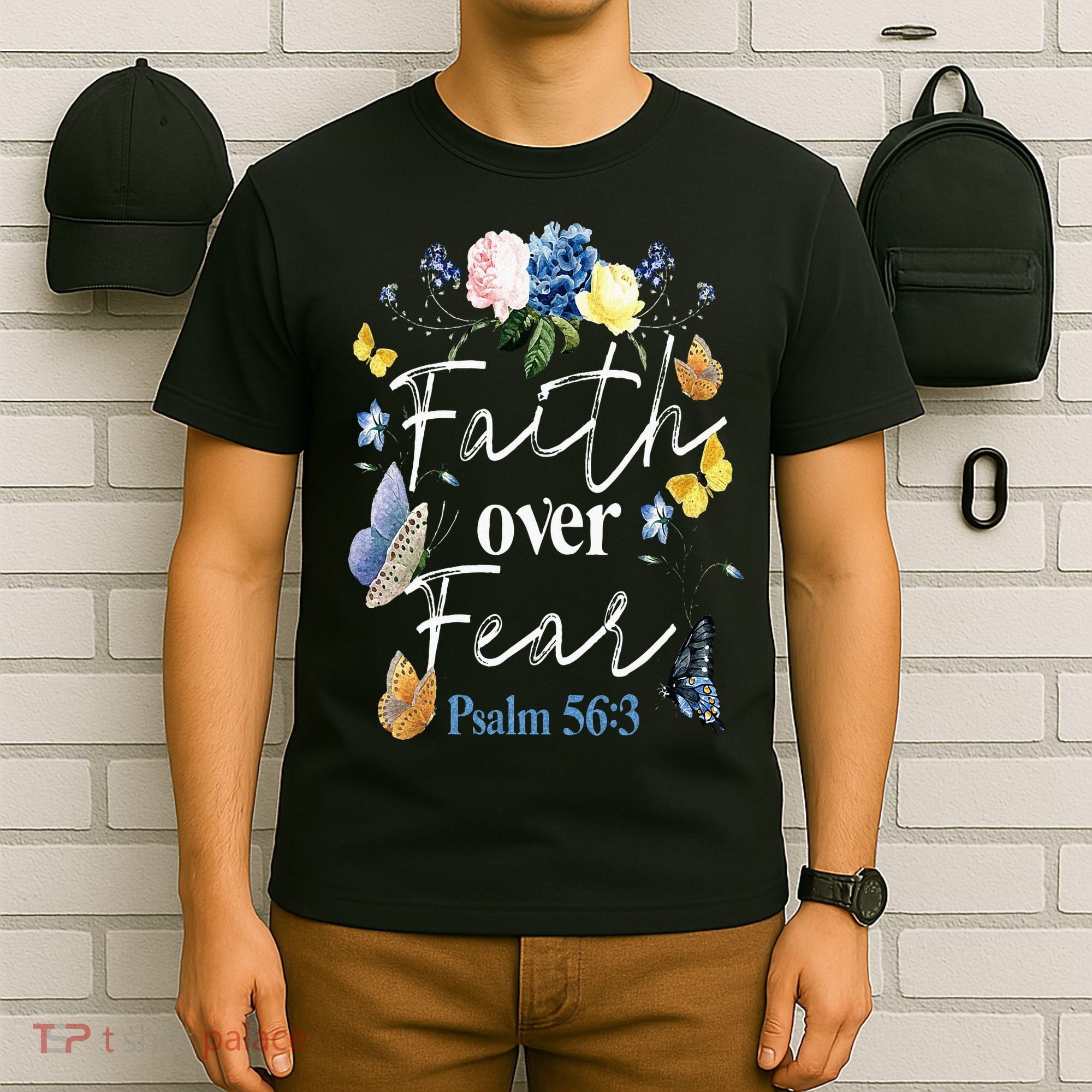 Faith Over Fear Flower Butterfly Christian Bible Verse T-Shirt