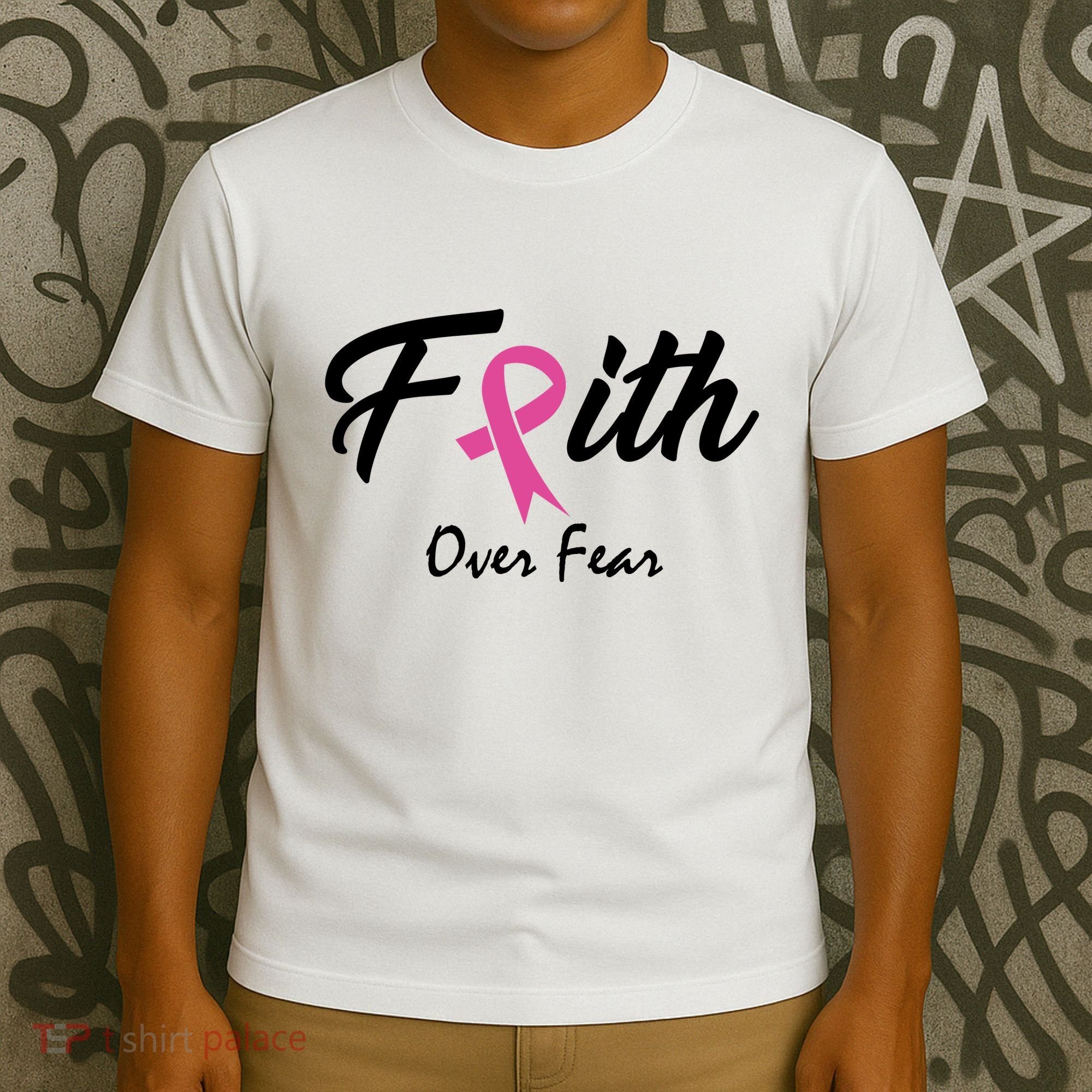 Faith Over Fear Breast Cancer Ribbon T-Shirt