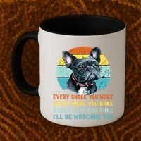 Frenchie Or French Bulldog Dog Every Snack You Make Coffee Mug thumb 2