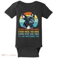 Frenchie Or French Bulldog Dog Every Snack You Make Baby Bodysuit thumb 0
